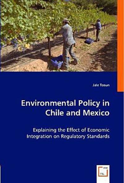 Environmental Policy in Chile and Mexico