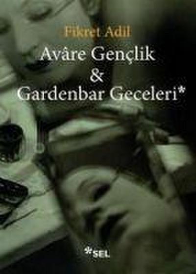 Avare Genclik & Gardenbar Geceleri