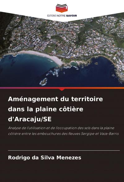 Aménagement du territoire dans la plaine côtière d’Aracaju/SE