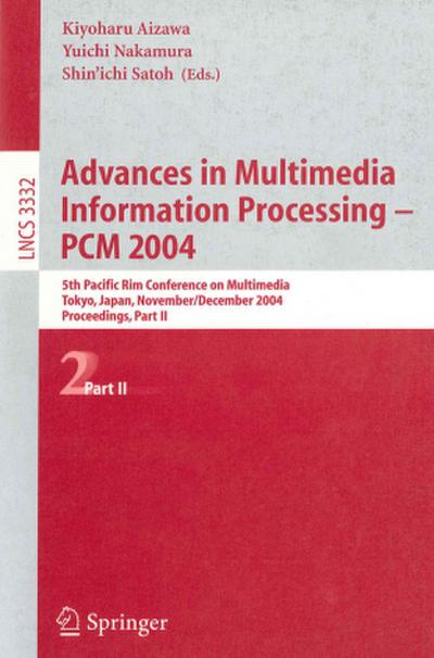 Advances in Multimedia Information Processing - PCM 2004. Pt.2