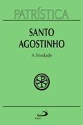 Patrística - A Trindade - Vol. 7