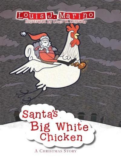 Santa’s Big White Chicken