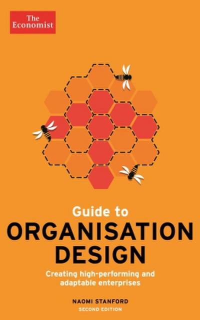 The Economist Guide to Organisation Design
