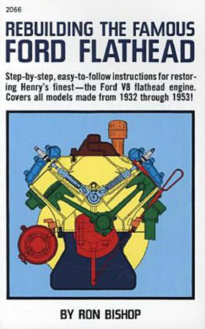 Rebuilding the Famous Ford Flathead