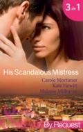 His Scandalous Mistress: The Master’s Mistre
