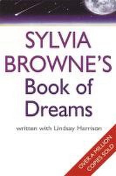 Sylvia’s Browne’s Book of Dreams