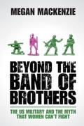 Beyond the Band of Brothers