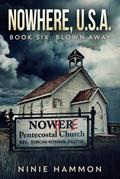 Blown Away (Nowhere USA, #6)