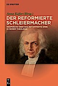 Der reformierte Schleiermacher