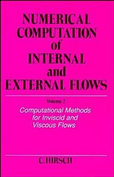Numerical Computation of Internal and External Flows, Volume 2