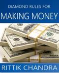 Diamond Rules for Making Money