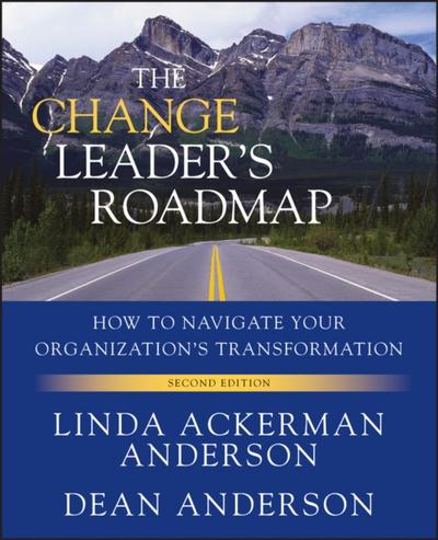 The Change Leader’s Roadmap