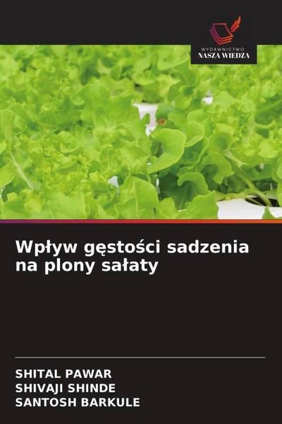 Wp¿yw g¿sto¿ci sadzenia na plony sa¿aty