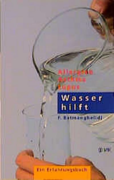 Wasser hilft