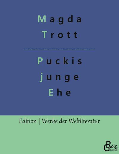 Puckis junge Ehe