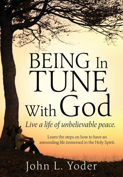 Being In Tune With God