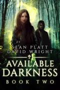 Available Darkness: Book Two
