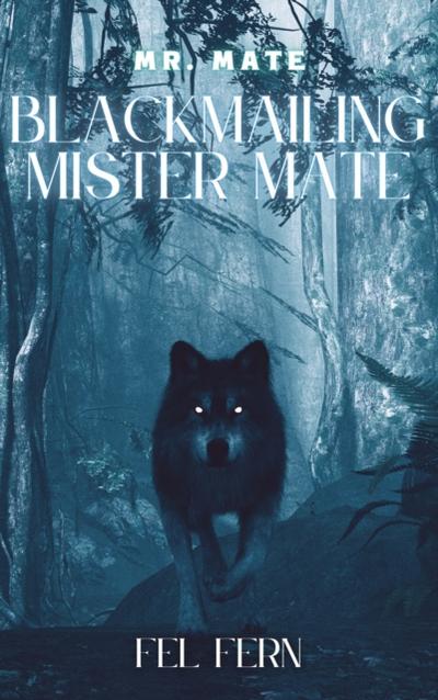 Blackmailing Mister Mate