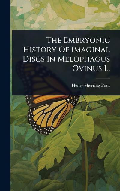 The Embryonic History Of Imaginal Discs In Melophagus Ovinus L.