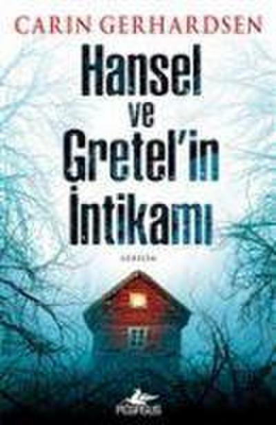 Hansel ve Gratelin Intikami