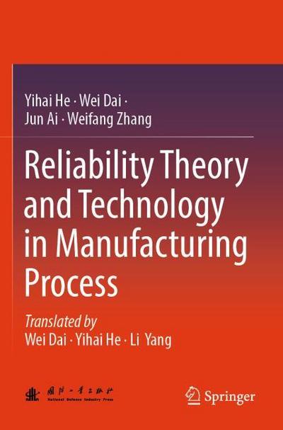 Reliability Theory and Technology in Manufacturing Process
