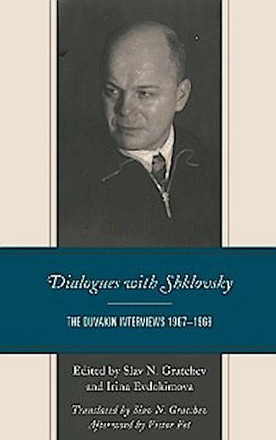 Dialogues with Shklovsky