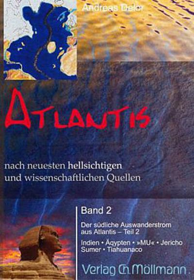 Atlantis nach neuesten hellsichtigen und wissenschaftlichen Quellen. Bd.2