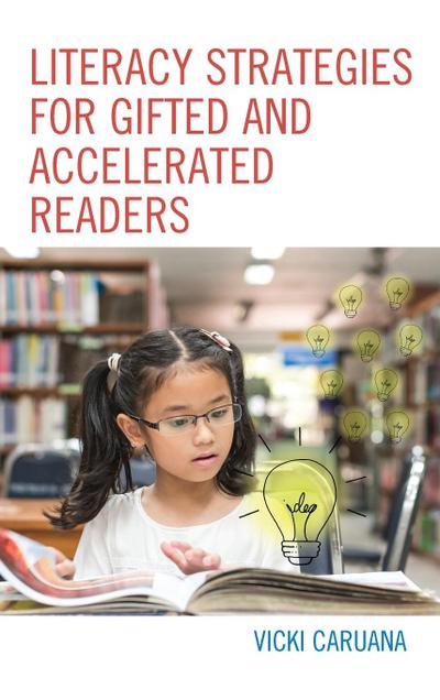 Literacy Strategies for Gifted and Accelerated Readers