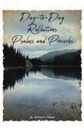Day-to-Day Reflections Psalms and Proverbs