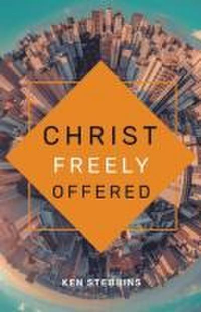 Christ Freely Offered