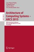 Architecture of Computing Systems - ARCS 2015