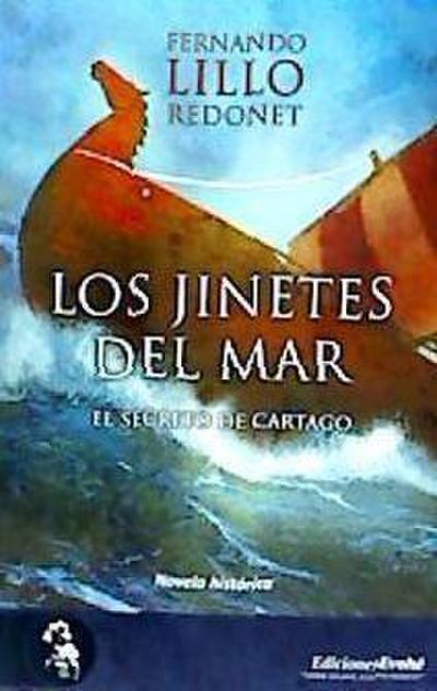 Lillo Redonet, F: Jinetes del mar : el secreto de Cartago