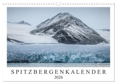 Spitzbergenkalender (Wandkalender 2026 DIN A3 quer), CALVENDO Monatskalender