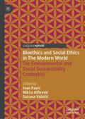 Bioethics and Social Ethics in The Modern World