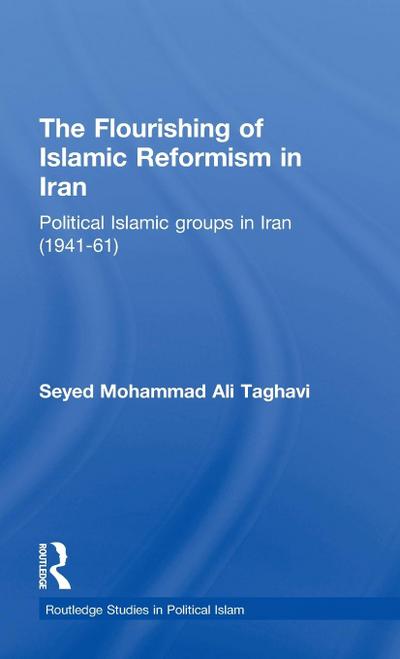 The Flourishing of Islamic Reformism in Iran