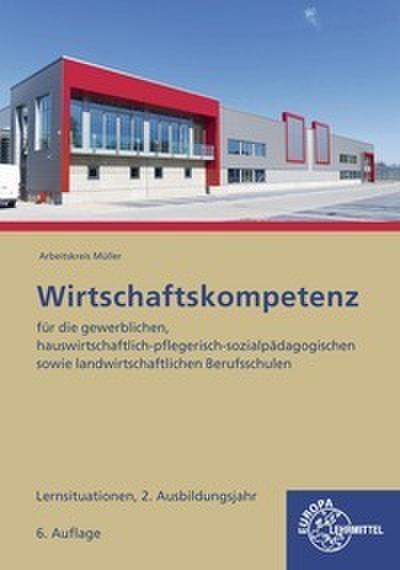Wirtschaftskompetenz Lernsituationen 2. Ausbildungsjahr