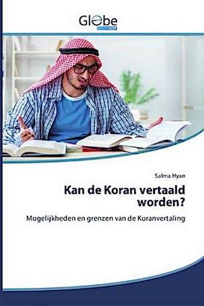 Kan de Koran vertaald worden?