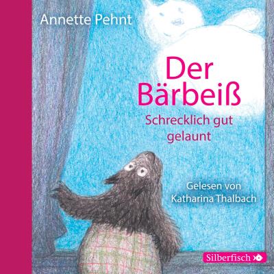 Der Bärbeiß. Schrecklich gut gelaunt, 1 Audio-CD