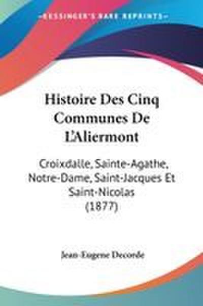 Histoire Des Cinq Communes De L’Aliermont