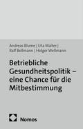Betriebliche Gesundheitspolitik - eine Chance für 