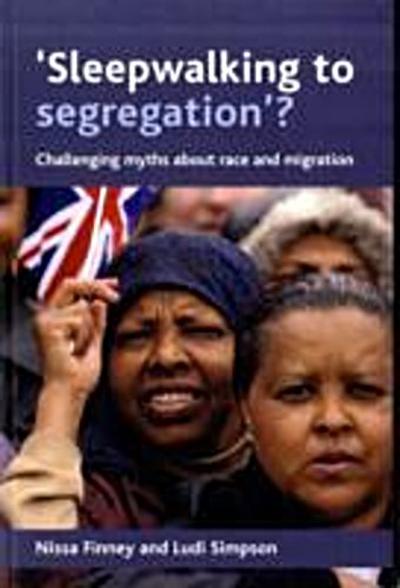 ’Sleepwalking to segregation’?