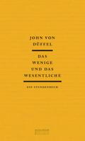 Das Wenige und das Wesentliche