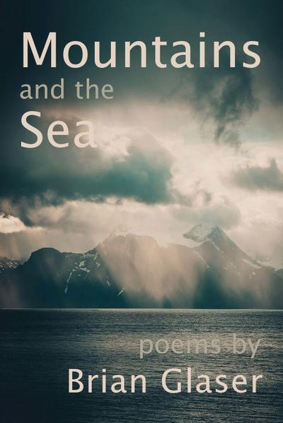 Mountains and the Sea