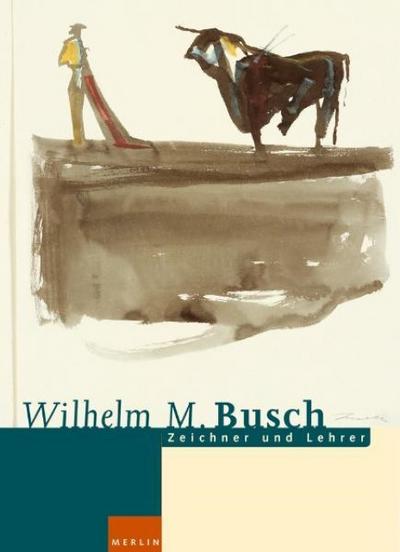 Wilhelm M. Busch