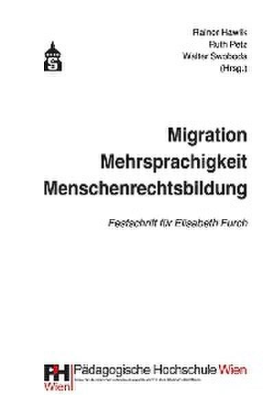 Migration - Mehrsprachigkeit - Menschenrechtsbildung