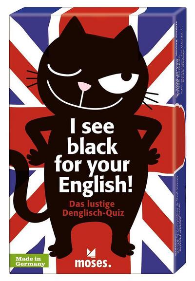 I see black for your English