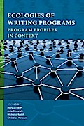 Ecologies of Writing Programs
