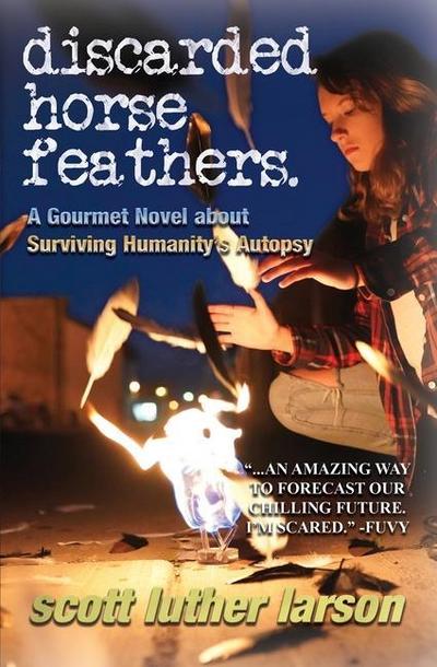 Discarded Horse Feathers