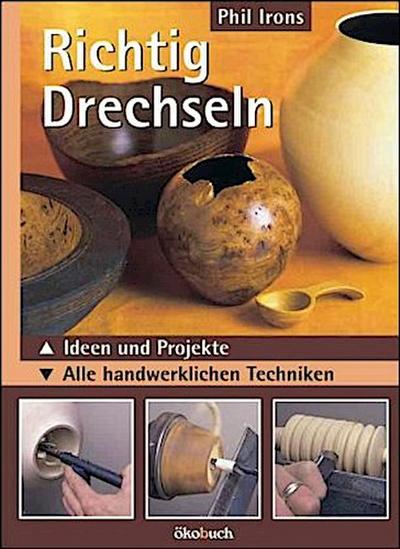 Richtig drechseln