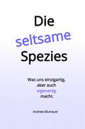 Die seltsame Spezies